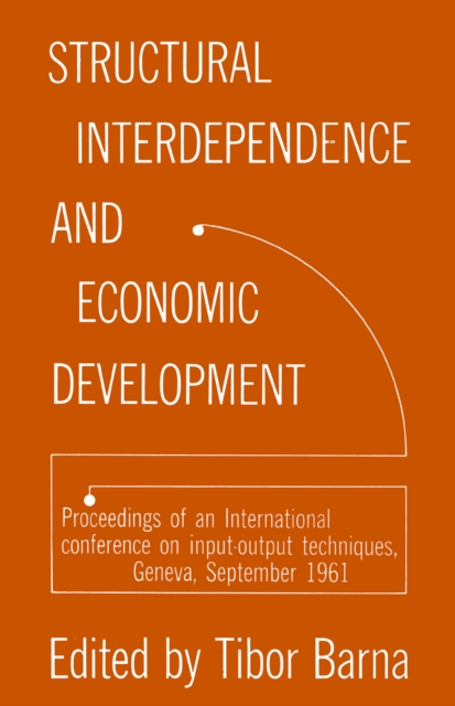 Structural Interdependence & Economic Development, PDF eBook