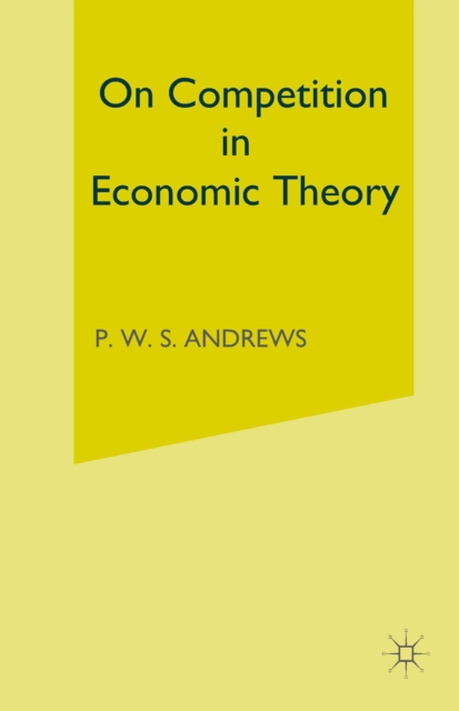 On Competition in Economic Theory, PDF eBook