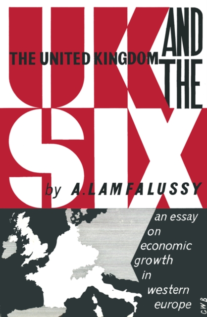 The United Kingdom & the Six, PDF eBook