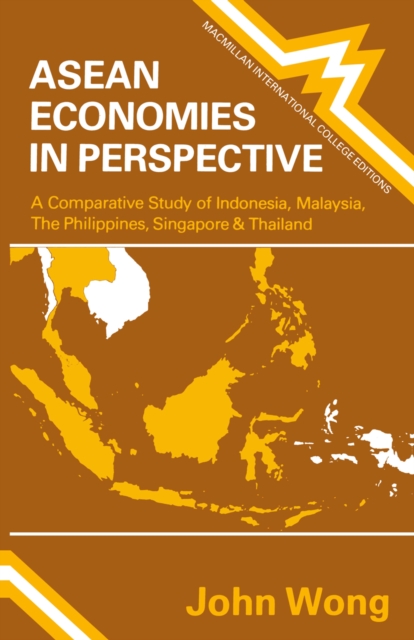 Asean Economics in Perspective, PDF eBook