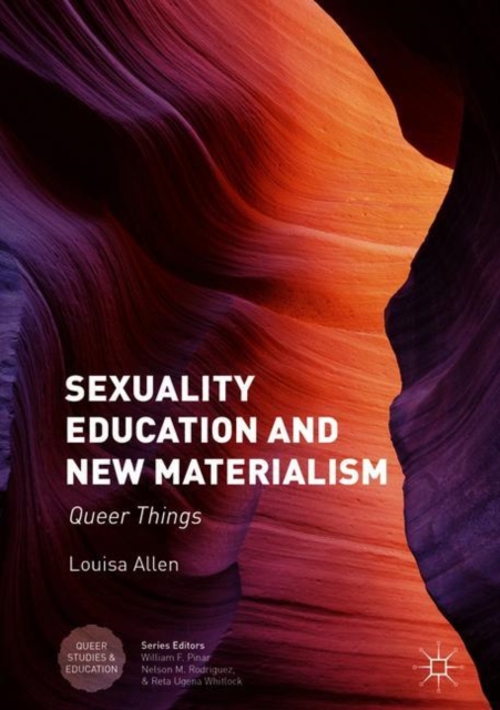 Sexuality Education and New Materialism : Queer Things, EPUB eBook