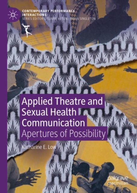 Applied Theatre and Sexual Health Communication : Apertures of Possibility, EPUB eBook