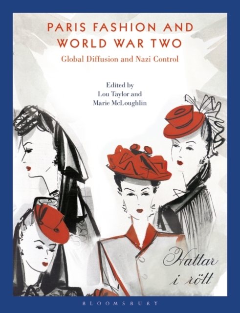 Paris Fashion and World War Two : Global Diffusion and Nazi Control, PDF eBook