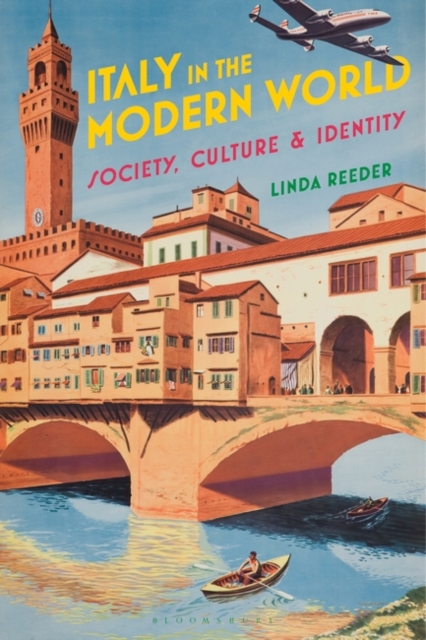 Italy in the Modern World : Society, Culture and Identity, PDF eBook