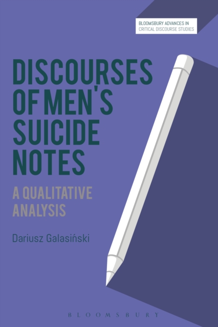 Discourses of Men’s Suicide Notes : A Qualitative Analysis, EPUB eBook