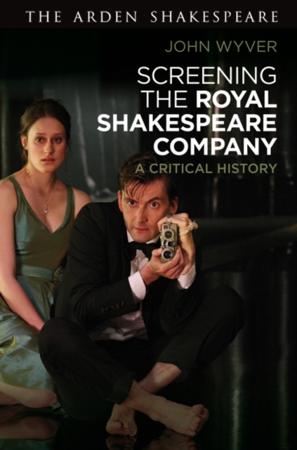 Screening the Royal Shakespeare Company : A Critical History, PDF eBook