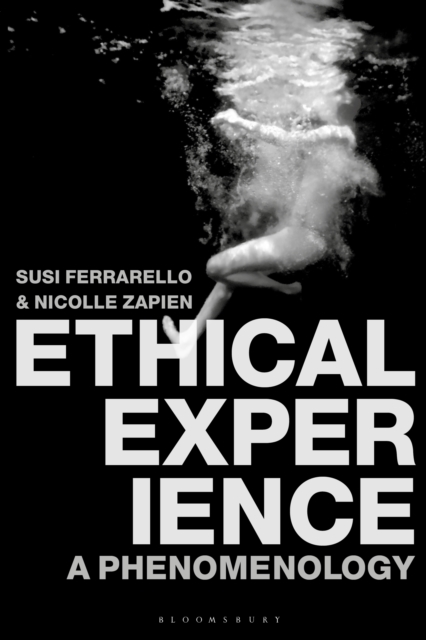 Ethical Experience : A Phenomenology, PDF eBook