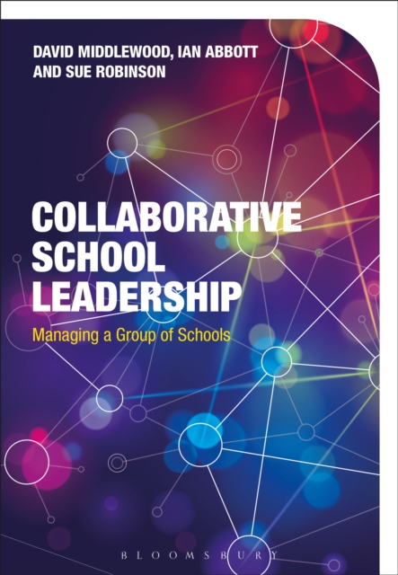 Collaborative School Leadership : Managing a Group of Schools, PDF eBook