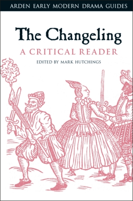 The Changeling: A Critical Reader, EPUB eBook