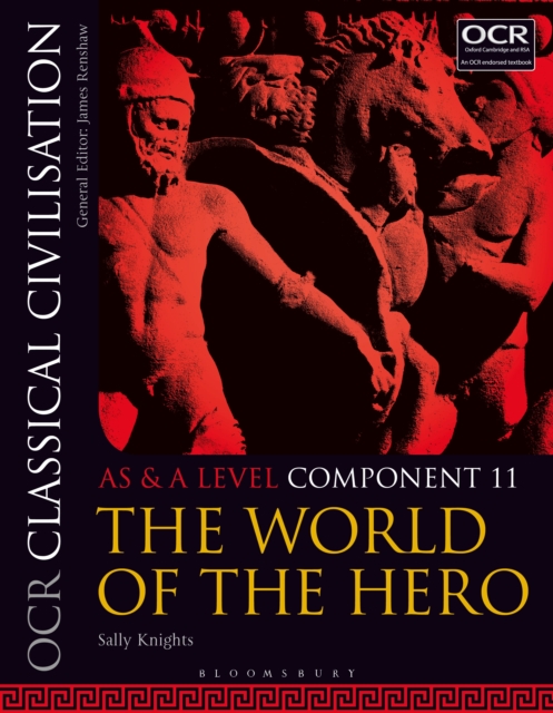 OCR Classical Civilisation AS and A Level Component 11 : The World of the Hero, Paperback / softback Book