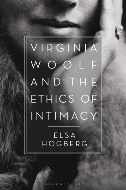Virginia Woolf and the Ethics of Intimacy, PDF eBook