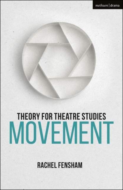 Theory for Theatre Studies: Movement, EPUB eBook