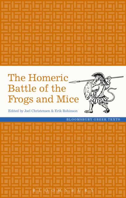 The Homeric Battle of the Frogs and Mice, EPUB eBook