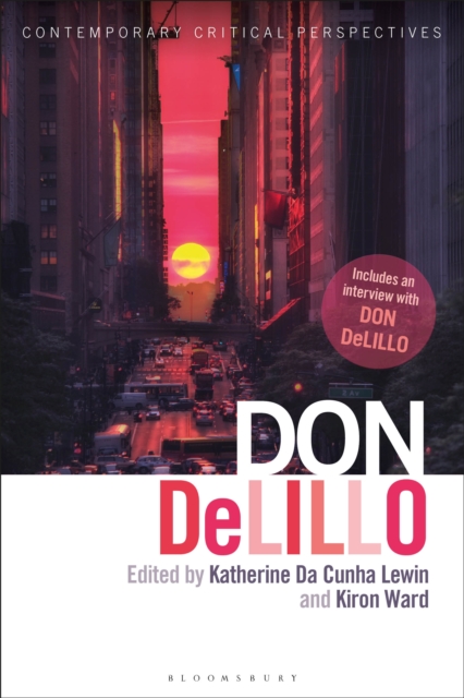 Don DeLillo : Contemporary Critical Perspectives, PDF eBook