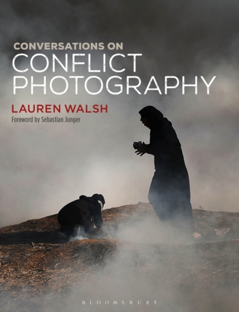 Conversations on Conflict Photography, Paperback / softback Book