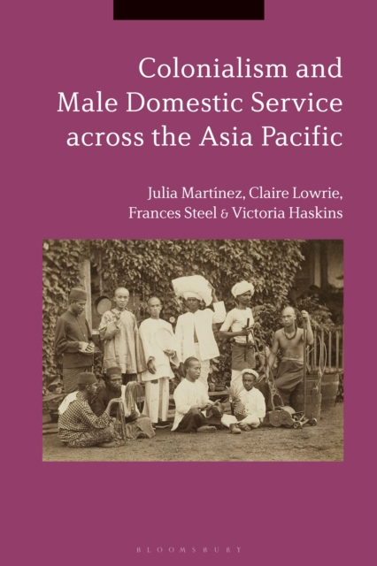 Colonialism and Male Domestic Service across the Asia Pacific, EPUB eBook