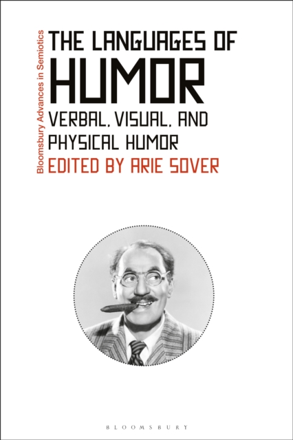 The Languages of Humor : Verbal, Visual, and Physical Humor, EPUB eBook