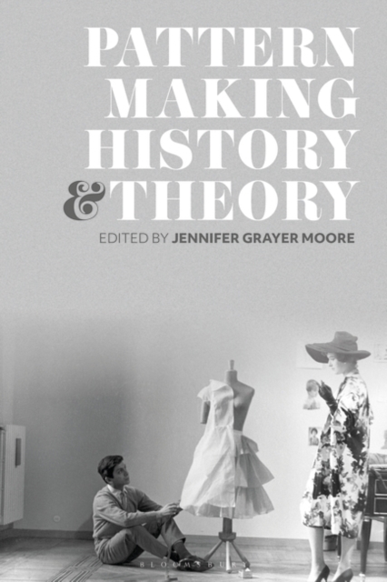 Patternmaking History and Theory, PDF eBook