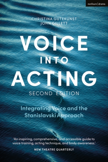 Voice into Acting : Integrating Voice and the Stanislavski Approach, PDF eBook