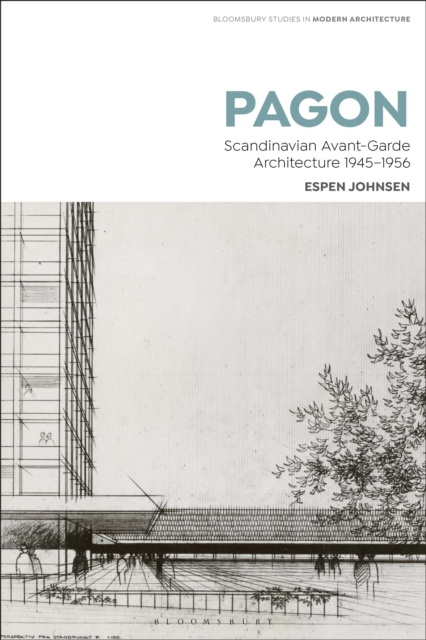 PAGON : Scandinavian Avant-Garde Architecture 1945-1956, EPUB eBook