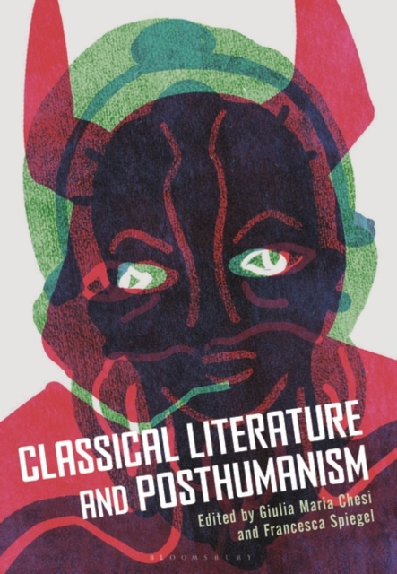 Classical Literature and Posthumanism, PDF eBook