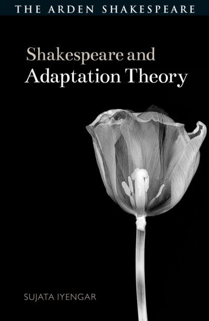 Shakespeare and Adaptation Theory, Paperback / softback Book