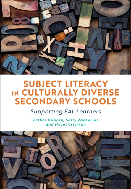 Subject Literacy in Culturally Diverse Secondary Schools : Supporting EAL Learners, Paperback / softback Book