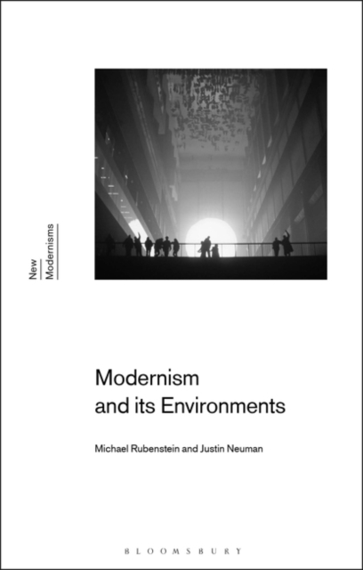 Modernism and Its Environments, PDF eBook