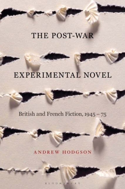 The Post-War Experimental Novel : British and French Fiction, 1945-75, EPUB eBook