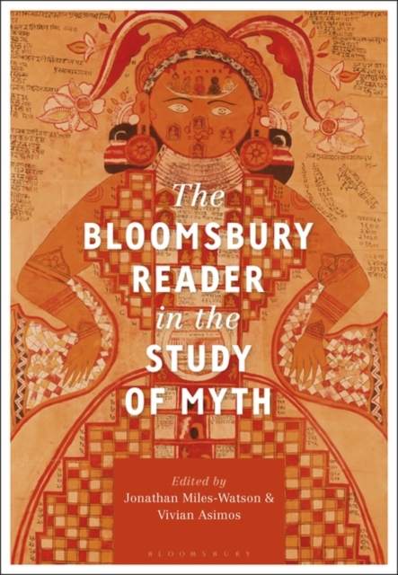 The Bloomsbury Reader in the Study of Myth, EPUB eBook