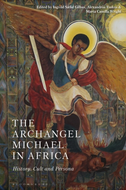 The Archangel Michael in Africa : History, Cult and Persona, PDF eBook