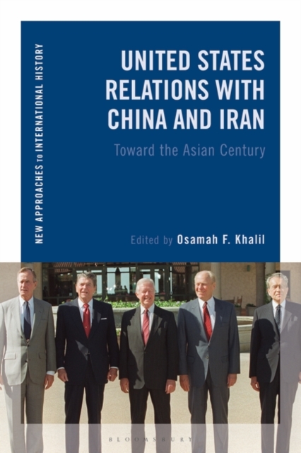 United States Relations with China and Iran : Toward the Asian Century, PDF eBook