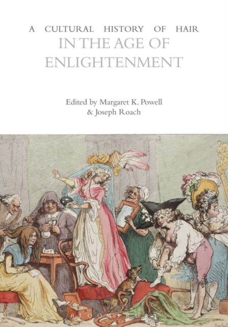 A Cultural History of Hair in the Age of Enlightenment, EPUB eBook