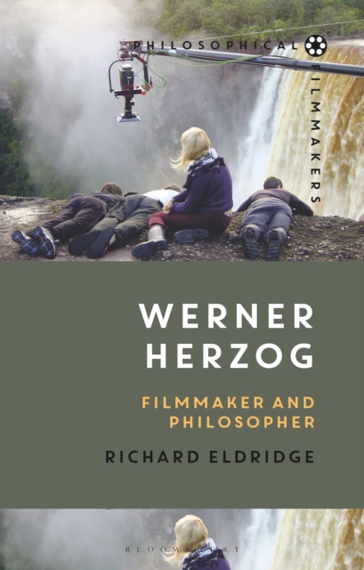 Werner Herzog : Filmmaker and Philosopher, PDF eBook