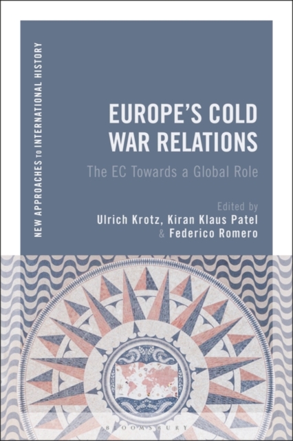 Europe's Cold War Relations : The Ec Towards a Global Role, PDF eBook