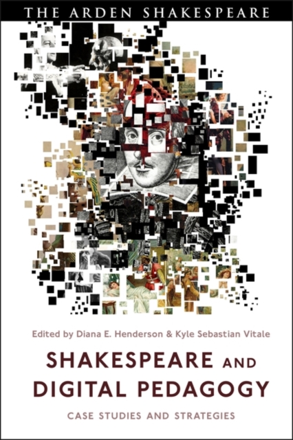Shakespeare and Digital Pedagogy : Case Studies and Strategies, PDF eBook