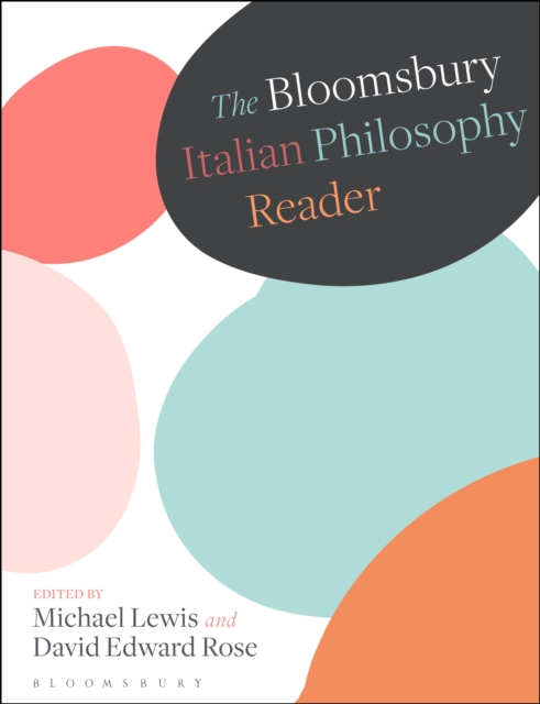 The Bloomsbury Italian Philosophy Reader, Paperback / softback Book