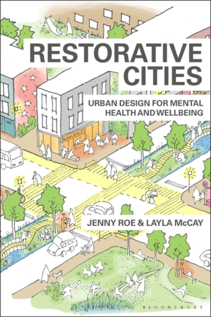 Restorative Cities : Urban Design for Mental Health and Wellbeing, EPUB eBook