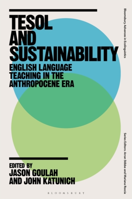 TESOL and Sustainability : English Language Teaching in the Anthropocene Era, PDF eBook