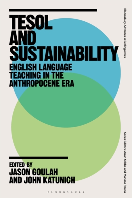 TESOL and Sustainability : English Language Teaching in the Anthropocene Era, EPUB eBook