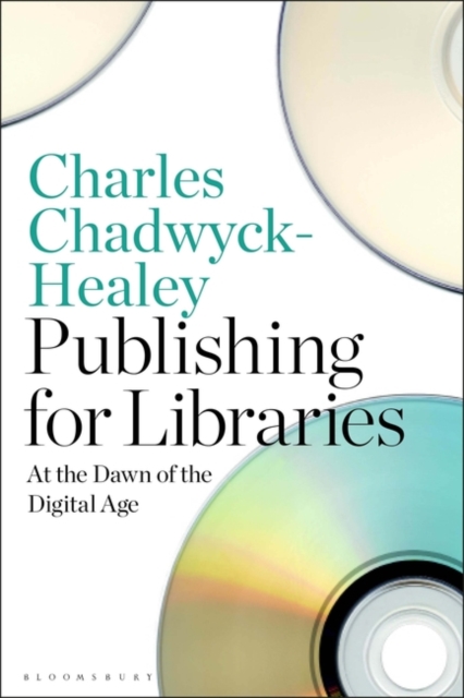 Publishing for Libraries : At the Dawn of the Digital Age, PDF eBook