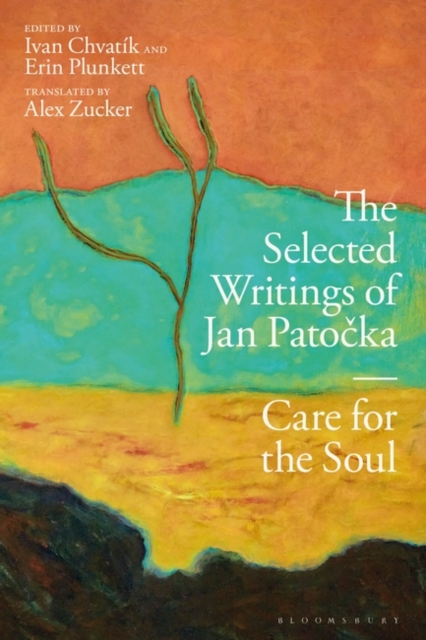 The Selected Writings of Jan Patocka : Care for the Soul, EPUB eBook
