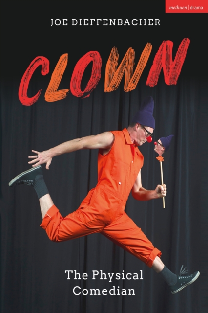 Clown : The Physical Comedian, PDF eBook