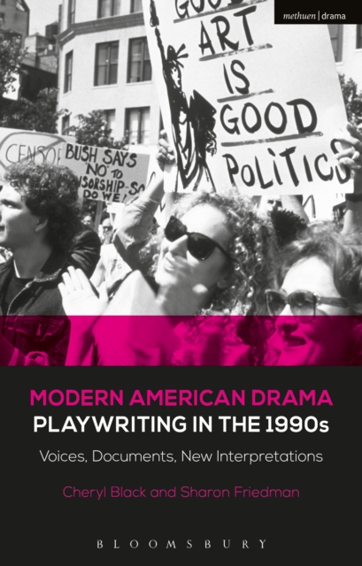 Modern American Drama: Playwriting in the 1990s : Voices, Documents, New Interpretations, PDF eBook