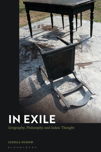 In Exile : Geography, Philosophy and Judaic Thought, PDF eBook