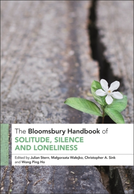 The Bloomsbury Handbook of Solitude, Silence and Loneliness, EPUB eBook
