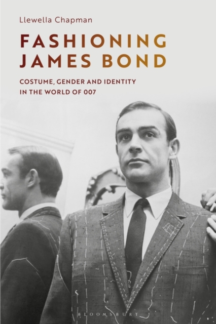 Fashioning James Bond : Costume, Gender and Identity in the World of 007, EPUB eBook