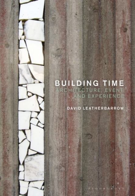 Building Time : Architecture, Event, and Experience, PDF eBook