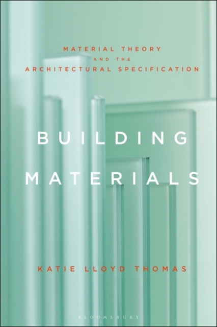 Building Materials : Material Theory and the Architectural Specification, PDF eBook