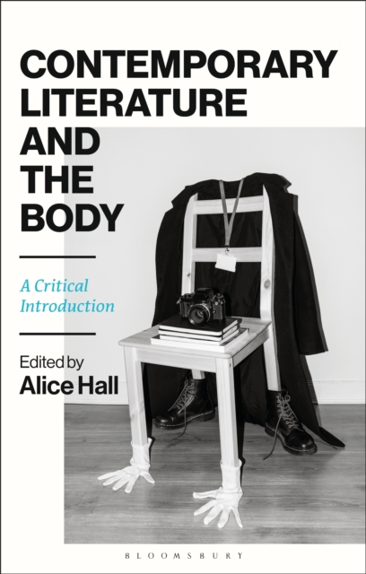 Contemporary Literature and the Body : A Critical Introduction, EPUB eBook